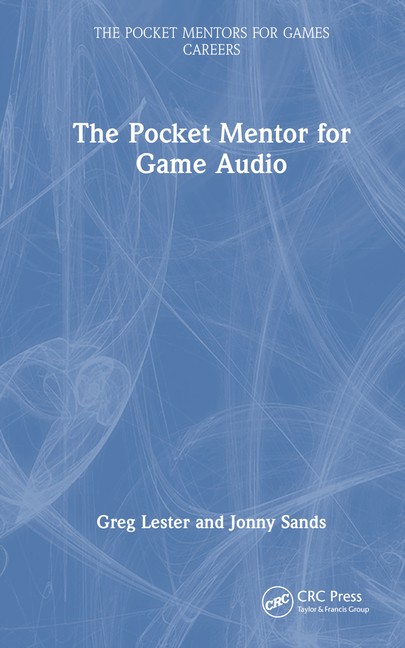 The Pocket Mentor For Game Audio