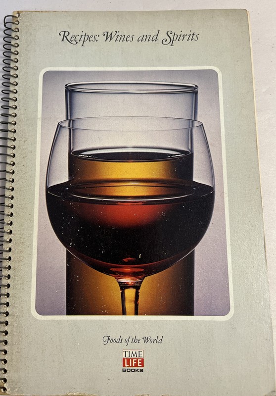 Foods of the World Ser.: Wines and Spirits by Time Life Books