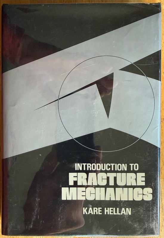 Introduction to Fracture Mechanics 1st, 1984 K. Hellan HC w/Mylar Dust jacket