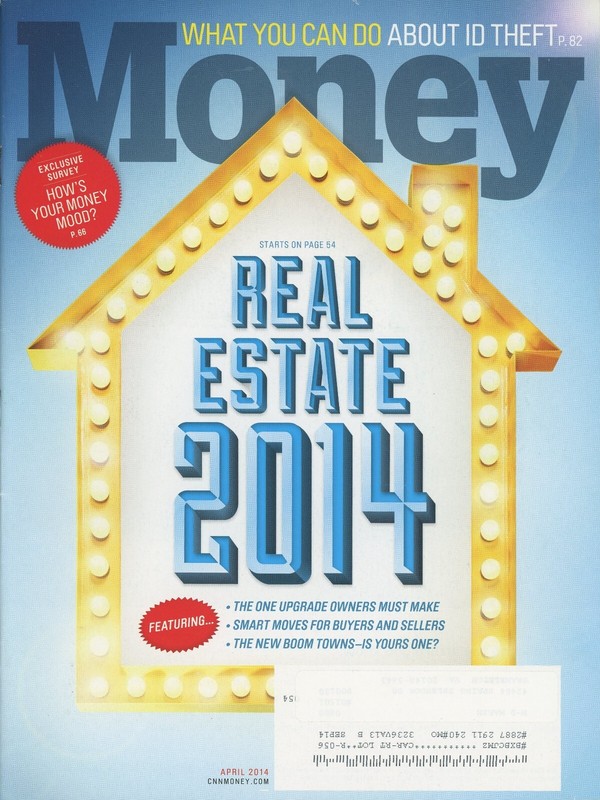 MONEY Magazine – April 2014 / Real Estate, ID Theft, Money Mood / 92 Pages