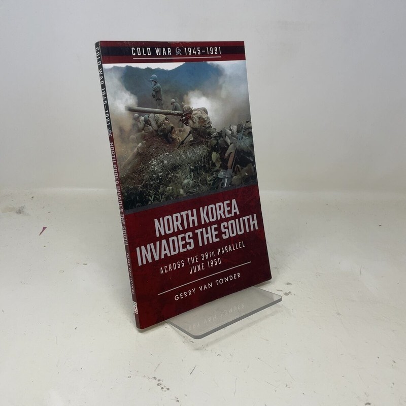 North Korea Invades the South by Gerry van Tonder PB First Edition Like New 201