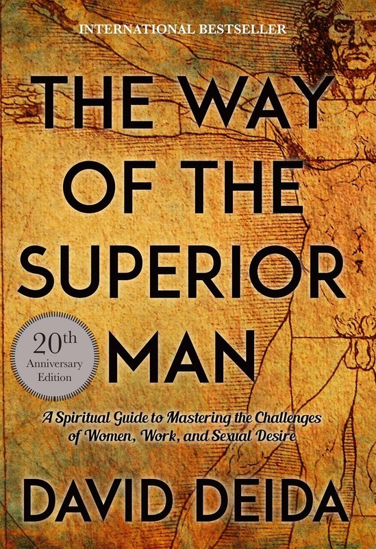The Way of the Superior Man 20th Anniversary Ed By David Deida NEW Paperbck 2020