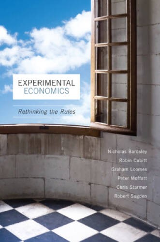 Experimental Economics: Rethinking the Rules – Hardcover – GOOD