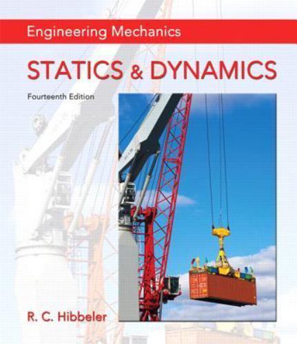 VG-Engineering Mechanics : Statics and Dynamics by Russell C. Hibbeler (2015,
