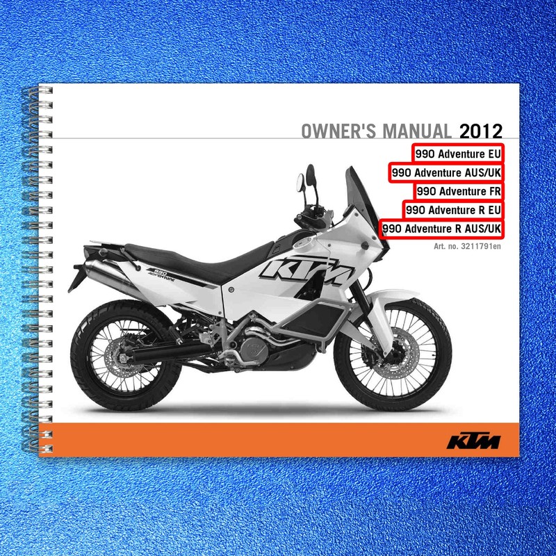 KTM 990 Adventure 990 Adventure R Owners Manual 2012 – WIRE BOUND – TOUGH COVERS