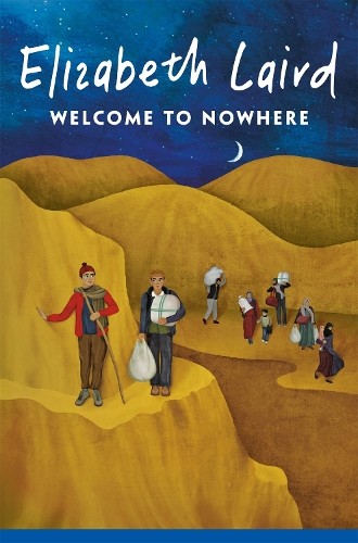Elizabeth Laird Welcome to Nowhere (Paperback)