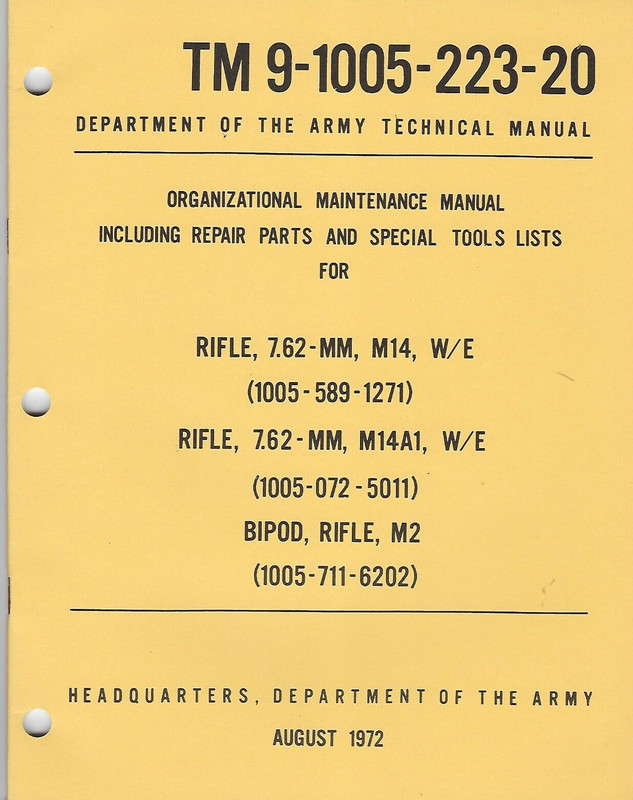 Historical book Rifle, 7.62 MM, M14, M14A1, Bipod, Rifle, M2, Unit Maintenance