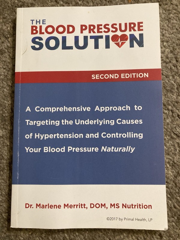 The Blood Pressure Solution 2nd Ed by Dr. Marlene Merritt 2017 Paperback Book