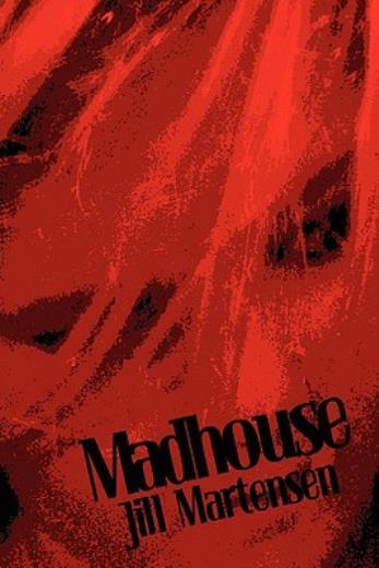 Madhouse