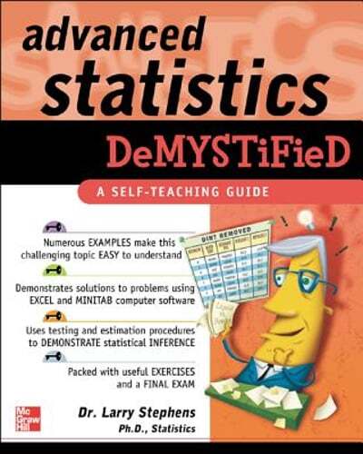 Advanced Statistics Demystified by Larry J Stephens: Used