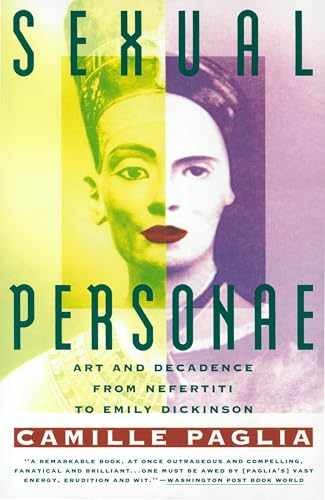 Sexual Personae: Art & Decadence from – Paperback, by Paglia Camille – Very Good