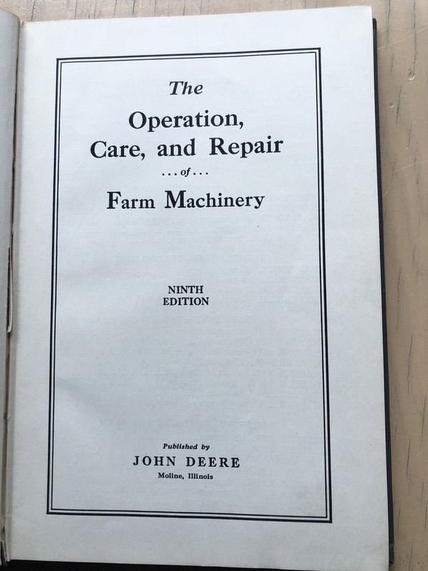 The Operation Care and Repair of Farm Machinery John Deere Farming Vintage Book gallery