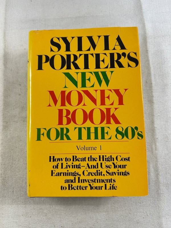 Sylvia Porter’s New Money Book for the 80’s Vol 1 1979 Doubleday Finance Guide