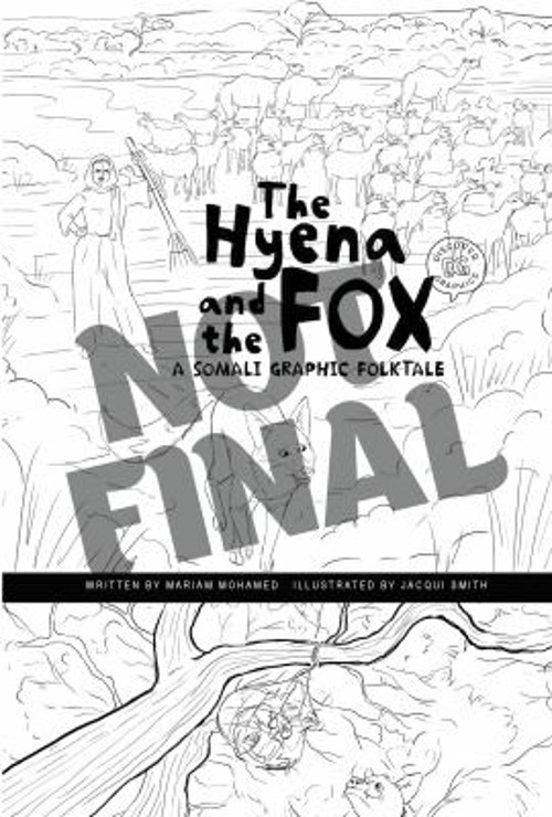The Hyena and the Fox : A Somali Graphic Folktale Hardcover Maria