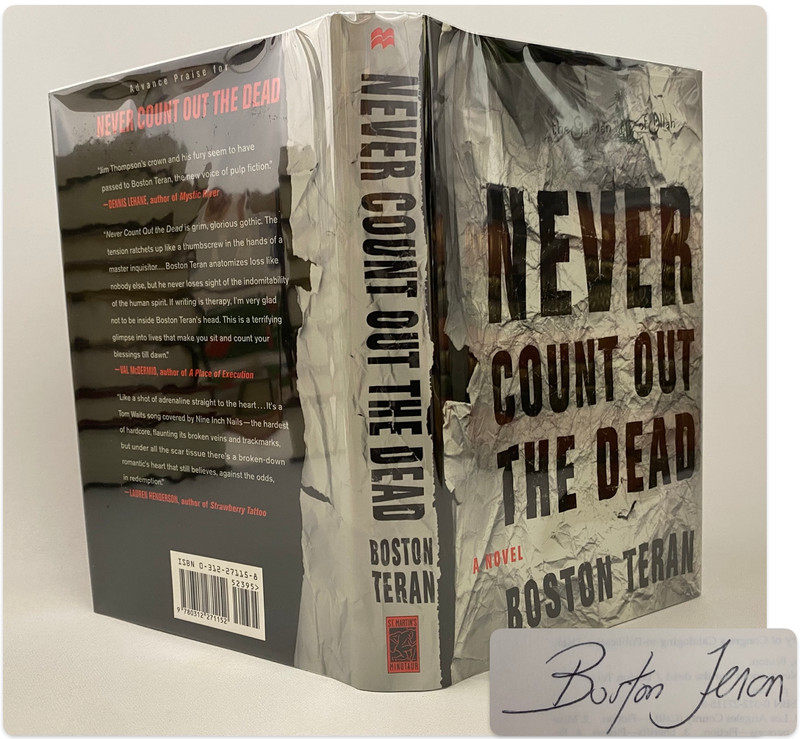 SIGNED Boston Teran NEVER COUNT OUT THE DEAD 2001 1st 1st hcdj Very Good