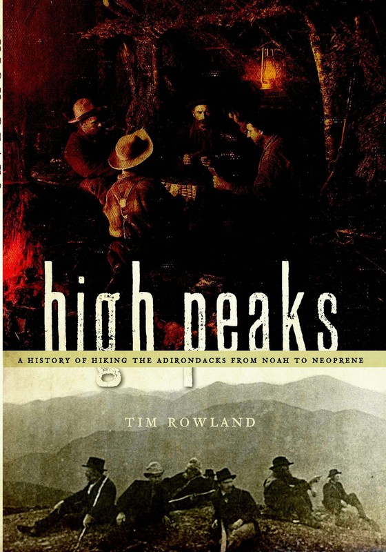 NEW The History Press High Peaks, NY 9781596295414 Trade Paperback