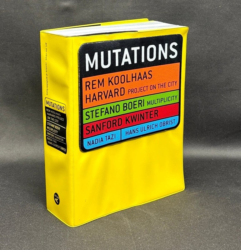 Rem Koolhaas / Mutations 1st Edition 2000