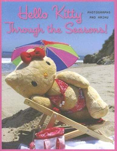 Hello Kitty Through the Seasons! by Kate T Williamson: Used