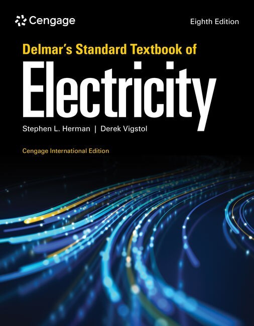 Delmar's Standard Textbook of Electricity, Cengage 8th Edition HC gallery