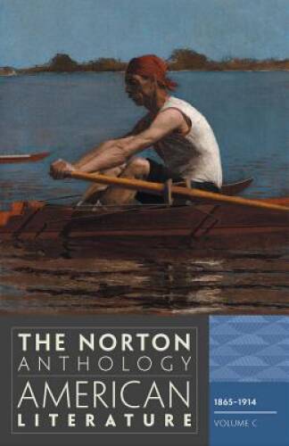 The Norton Anthology of American Literature (Eighth Edition) (Vol. C) – GOOD