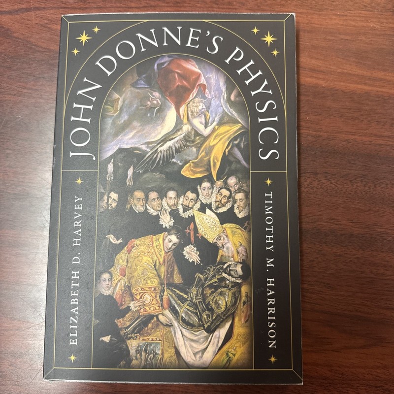 John Donne’s Physics by Professor Harvey, Elizabeth D: New