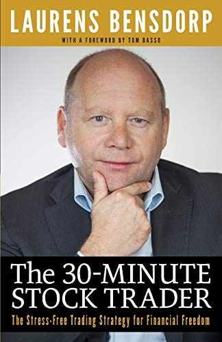The 30-Minute Stock Trader: The – Paperback, by Bensdorp Laurens – Very Good