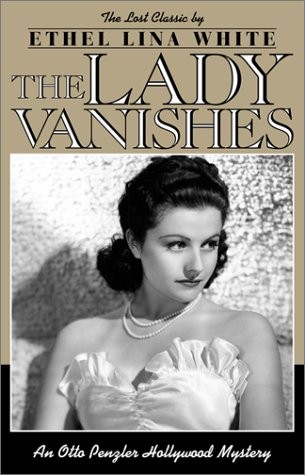 The Lady Vanishes: An Otto Penzler Hollywood Mystery