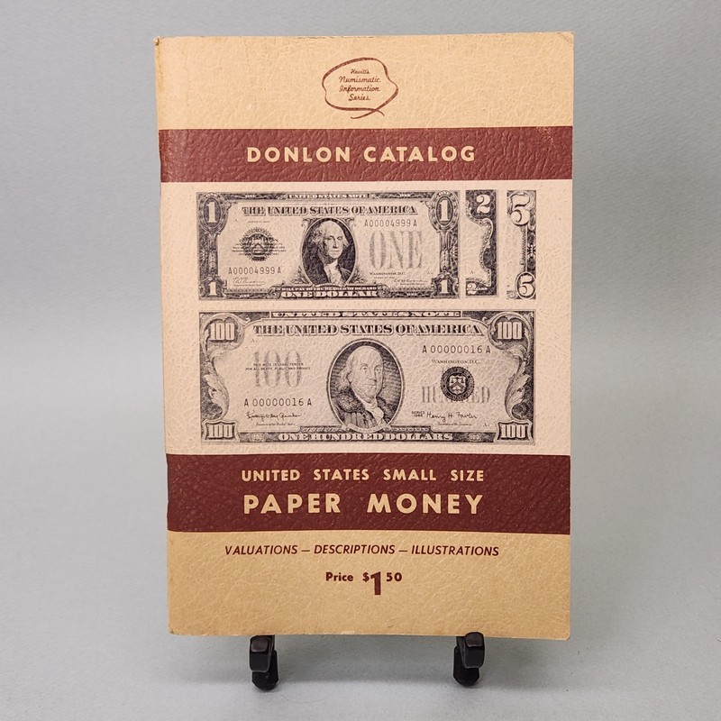 1970 Catalog of United States Small Size Paper Money by William P Donlon, 6th Ed