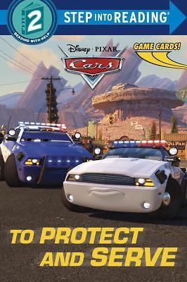 To Protect and Serve (Disney/Pixar Cars) by Berrios, Frank