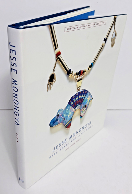 Jesse Monongya : Opal Bears and Lapis Skies by Lois Sherr Dubin 2022 1st Ed. HC
