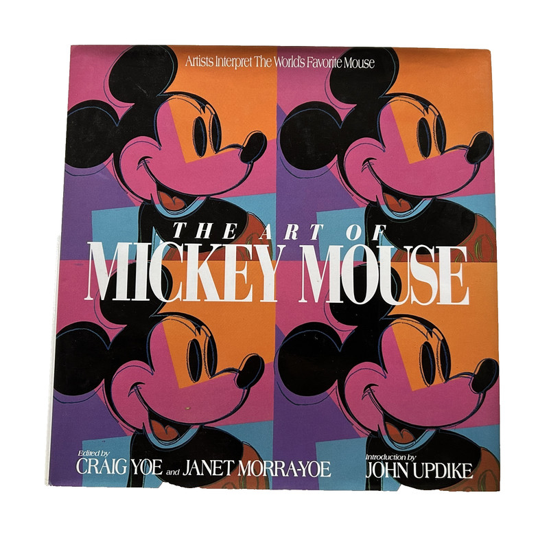 THE ART OF MICKEY MOUSE: ARTISTS INTERPRETATIONS -Craig Yoe & Janet – EYE CANDY