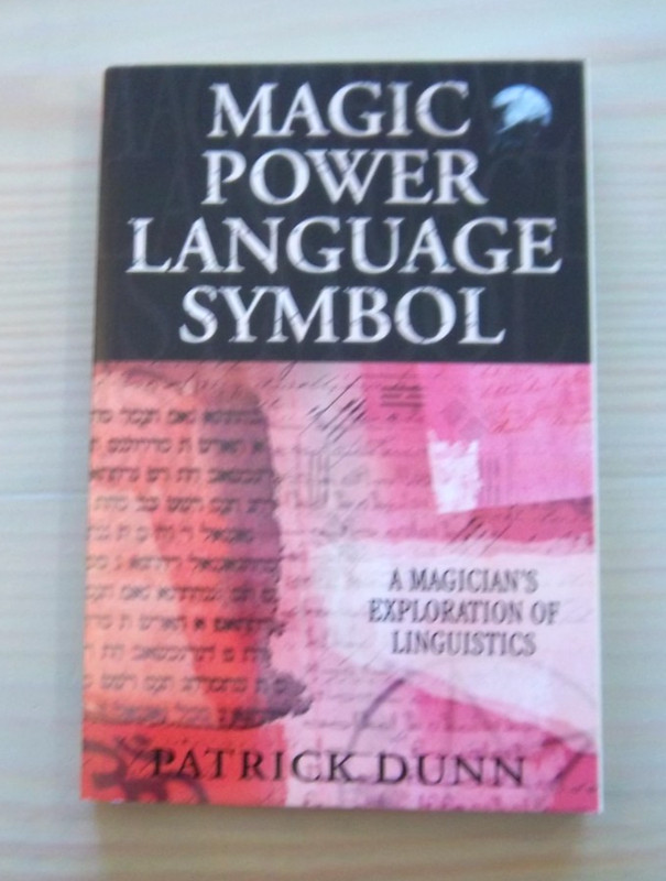 Magic Power Language Symbol by Patrick Dunn – Softcover – New
