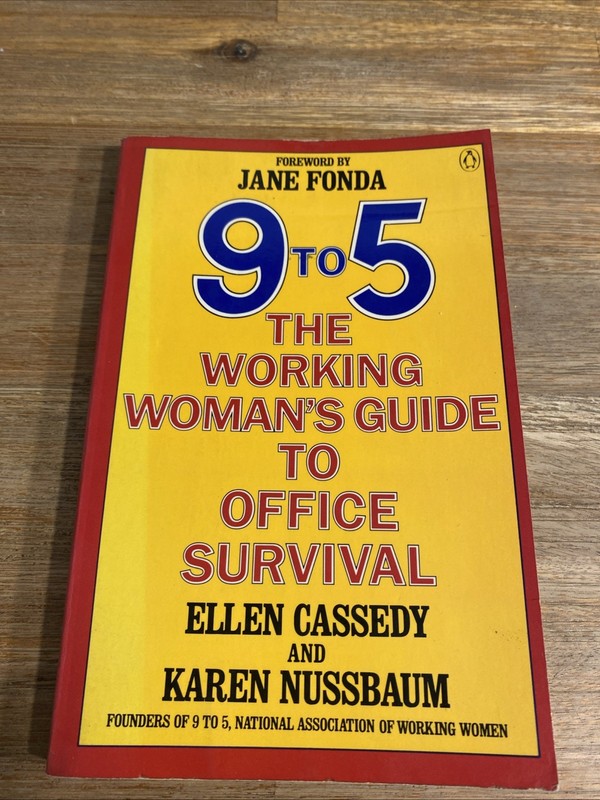 Nine to Five: The Working Woman’s Guide by Ellen Cassedy (1983 PB)