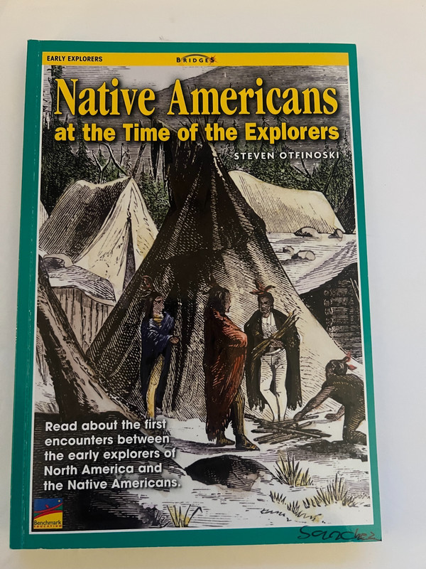 Native Americans at the Time of the Explorers – Bridges Early Explorers LOT (4 S