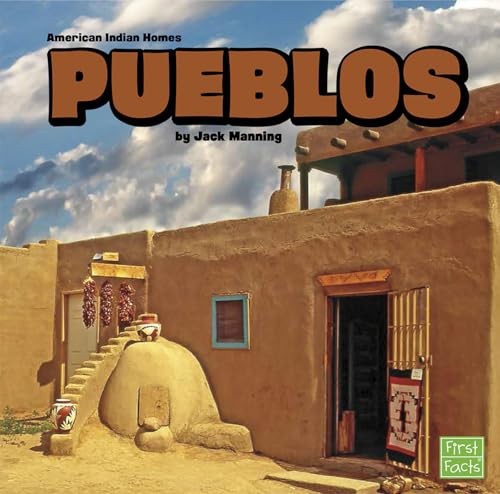Pueblos (American Indian Homes), Manning, Jack