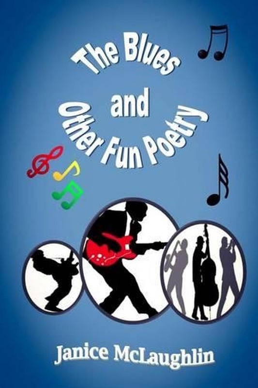 The Blues and Other Fun Poetry by Janice McLaughlin (English) Paperback Book