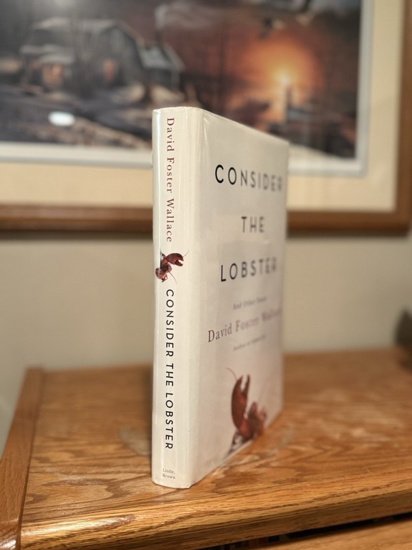 David Foster WALLACE, CONSIDER The LOBSTER, 1ST ED. / 1ST PRINT. (2005), HC DJ