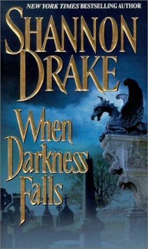 When Darkness Falls – paperback, 9780821766927, Shannon Drake