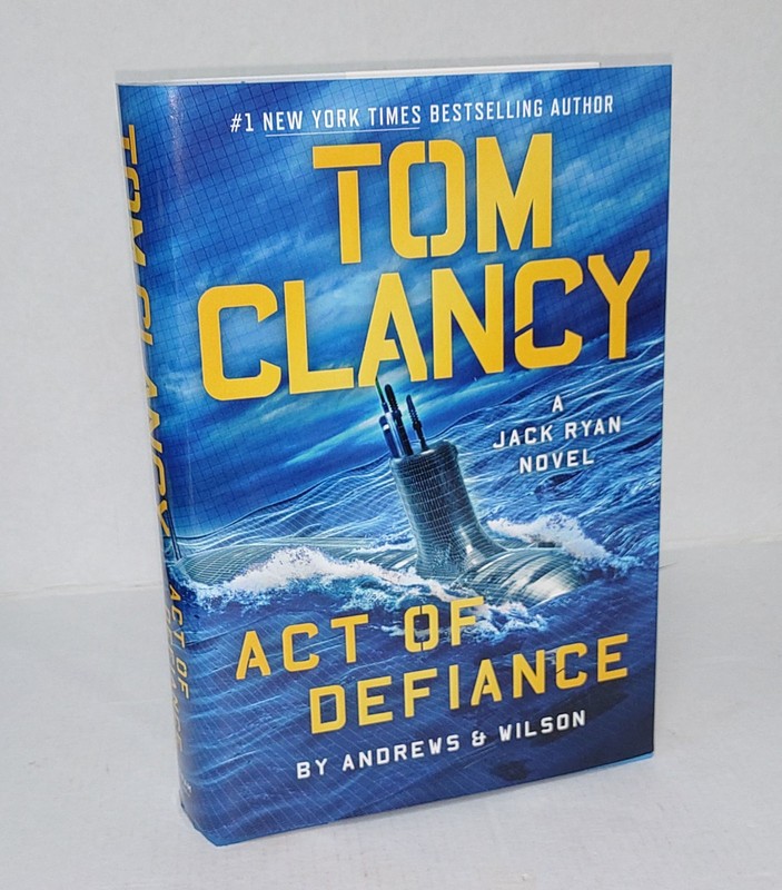 Tom Clancy Act of Defiance 1st Edition by Wilson and Andrews 2024 Hardcover