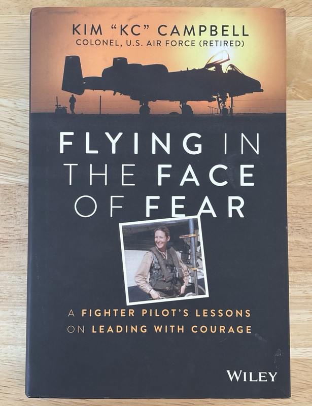 Signed Kim KC Campbell Flying in the Face of Fear HC 2023 Leadership Memoir