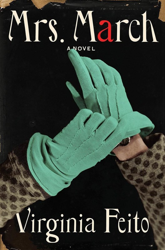 Mrs. March: A Novel by Feito