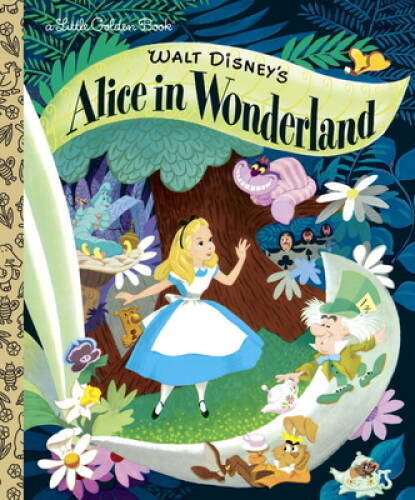 Walt Disney’s Alice in Wonderland (Little Golden Books) – Hardcover – VERY GOOD