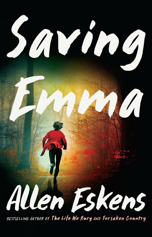Saving Emma: A Novel – paperback Eskens, Allen