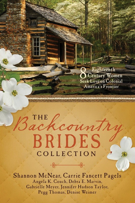 The Backcountry Brides Collection: 8 Eighteenth-Century Women Seek Love on C…
