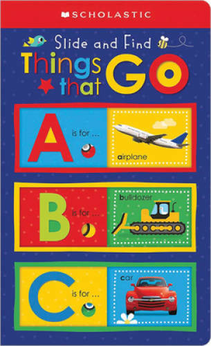 ABC Things That Go: Scholastic Early Learners (Slide and Find) – GOOD