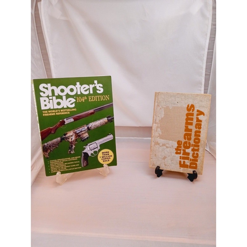 The Firearms Dictionary by R.A. STEINDLER & Shooter’s Bible 104th Edition