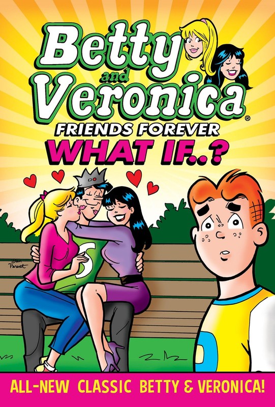 Betty & Veronica: What If, Archie Superstars, Excellent Book