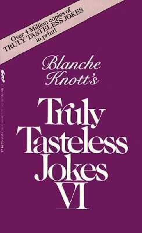 Truly Tasteless Jokes Paperback Blanche Knotts