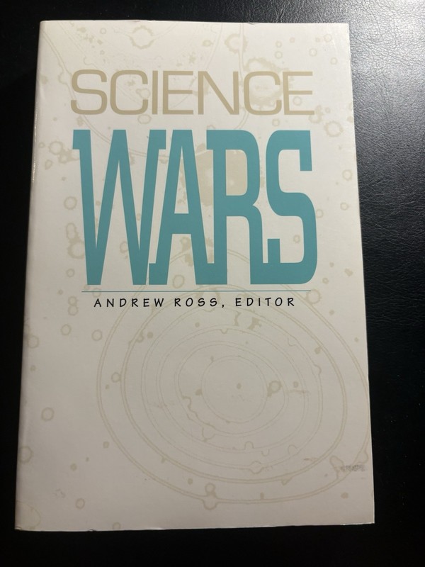 Science Wars Andrew Ross 1996 Duke Press Cultural Studies Sociology Politics