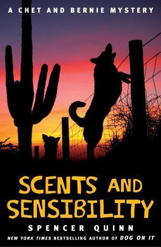 Scents and Sensibility, Volume 8: A Chet and Bernie Mystery by Quinn, Spencer